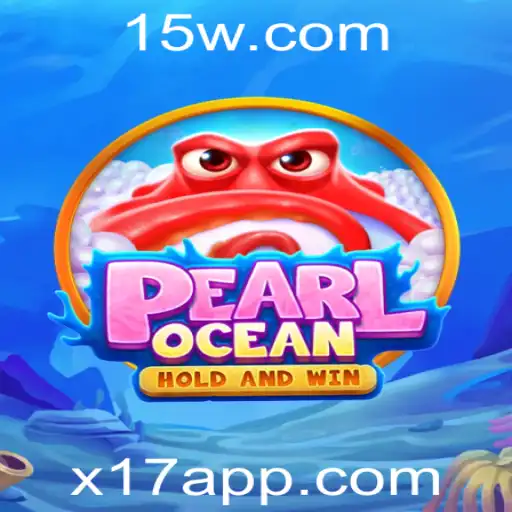 Descubra PearlOcean: O Fascinante Mundo do Jogo x17